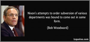 Nixon's attempts to order subversion of various departments was bound ...