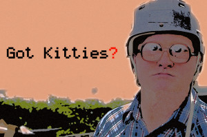 Trailer Park Boys – Bubbles – Kitties Are So Nice | Silly Cats!