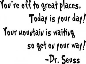 Dr Seuss Today is Your Day Wall Words