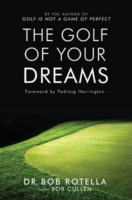 Start by marking “The Golf Of Your Dreams” as Want to Read: