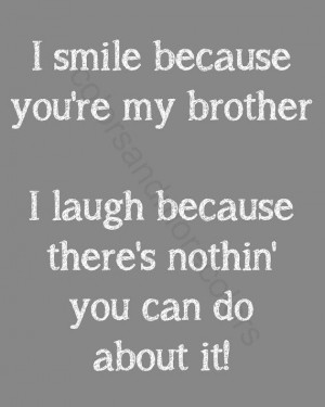 Brother Quotes Gifts for Brother Brother by ColorsandMoreColors, $6.00
