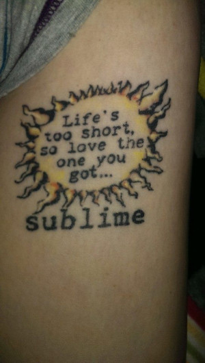 ... classic sun-too mainstream. So why not my favorite sublime quote
