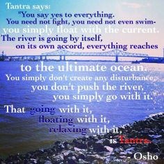 tantra quote by osho more tantra quotes osho quotes