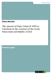 Title: The speech of Pope Urban II 1095 at Clermont in the versions of ...