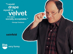 Seinfeld Quotes - George Costanza #seinfeld #seinfeldquotes # ...