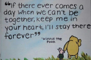 Love Pooh and Piglet...you are forever in my heart sweet darling ...