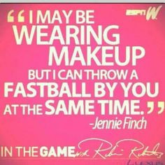 jennie finch more jenny finch quotes softball sayings softball quotes ...