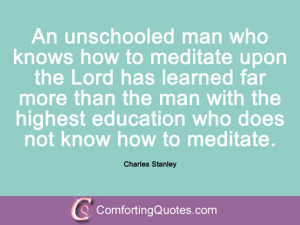 wpid-quote-charles-stanley-an-unschooled-man-who.jpg