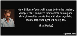 More Paul Davies Quotes