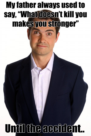 Photo found with the keywords: Jimmy Carr best quotes