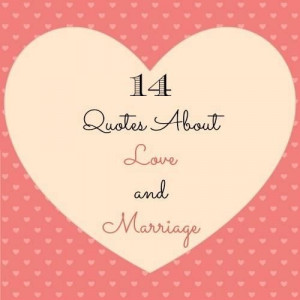 Love marriage journey quotes