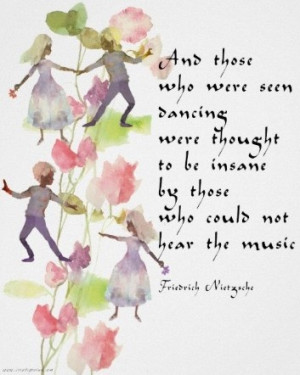 Watercolor dancers with quote by Friedrich Nietzsche 