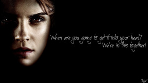 Harry Potter Wallpaper : Hermione Quote! v2 by TheLadyAvatar
