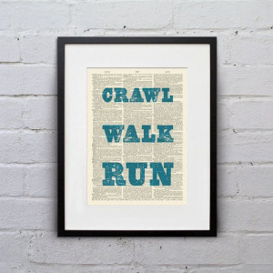 Crawl Walk Run Inspirational Quote Dictionary by WhiskerPrints, $8.99