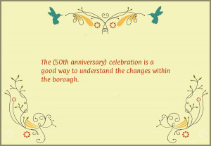 The (50th anniversary) celebration is a good way to understand the ...