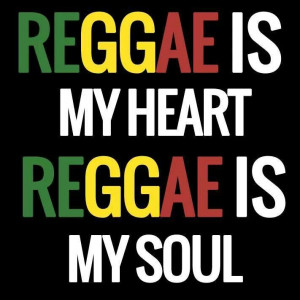 Do you feel the Reggae music moving in your veins....