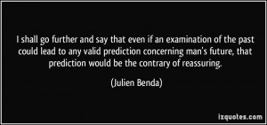 More Julien Benda Quotes