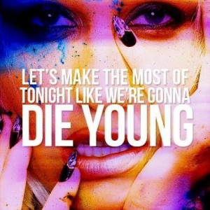 Ke$ha - Die Young