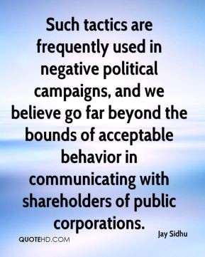 Such tactics are frequently used in negative political campaigns, and ...