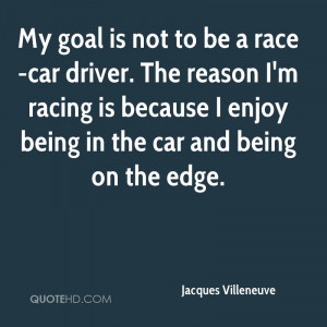 Racing Car Quotes And Sayings The reason I m racing is