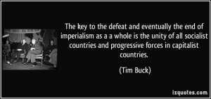 More Tim Buck Quotes