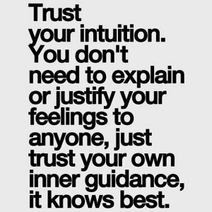 Trust your own inner guidance. :)