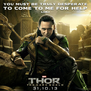 This show could easily be known as Thor 2 - We Love LOKI.