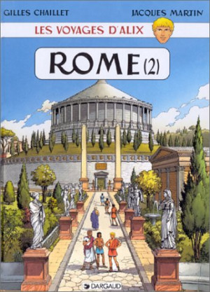 Les Voyages d'Alix : Rome, tome 2 : La Cité impériale