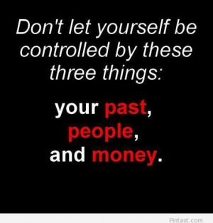 Past people and money control quote