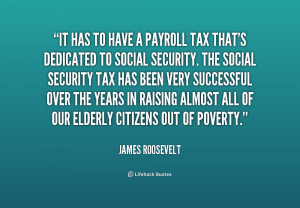 payroll tax that's dedicated to Social Security. The Social Security ...