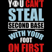 you can t steal second base baseball you can t steal second base ...