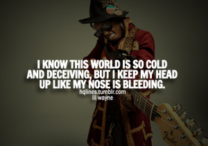 ... , life, lil wayne, love, lyrics, music, quotes, sayings, song, weezy