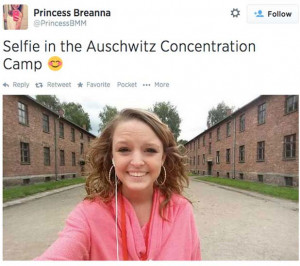 IN BAD TASTE: Smiling selfie at Auschwitz leaves a poor taste.