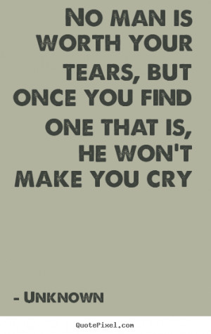 cry unknown more love quotes inspirational quotes friendship quotes ...