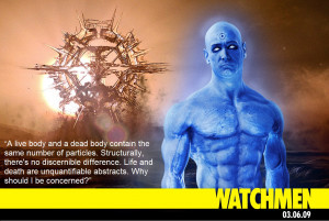 Doctor Manhattan motivational inspirational love life quotes sayings ...