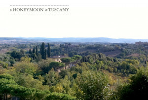 tuscany wedding and honeymoon