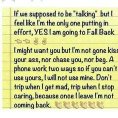 might want you but I'm not going to chase you