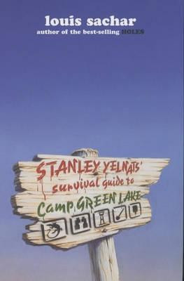 Start by marking “Stanley Yelnats' Survival Guide to Camp Green Lake ...