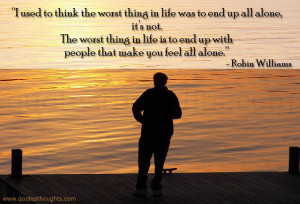 Robin Williams Quotes Being Alone