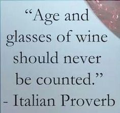 ... italian proverbs living life quotes italian stuff wine glasses things
