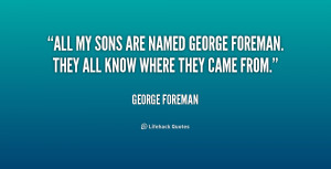 quote-George-Foreman-all-my-sons-are-named-george-foreman-170200.png