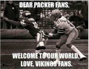 Jokes About Packers http://www.domeplus.com/Minnesotavikings/joke.htm