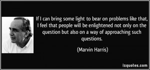 More Marvin Harris Quotes