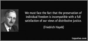 We must face the fact that the preservation of individual freedom is ...