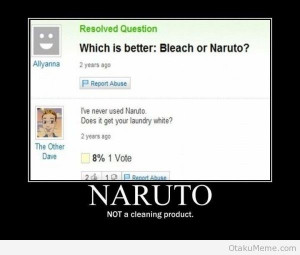 Help! Which is better, Naruto or Bleach?