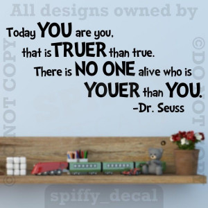 ... Are You Truer Than True Quote Wall Decal Vinyl Sticker Decor DR SEUSS