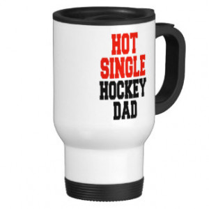 Hot Single Hockey Dad Coffee Mug
