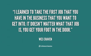 quote-Wes-Craven-i-learned-to-take-the-first-job-76011.png