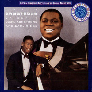and Earl Hines volume IV Louis Armstrong