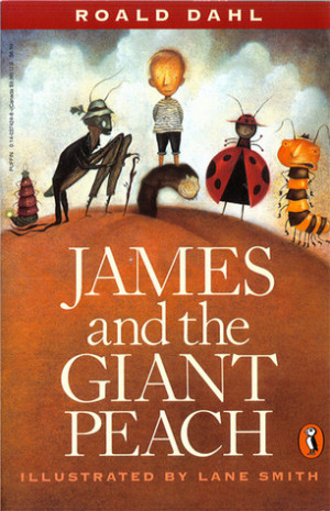 James and the Giant Peach by Roald Dahl — Reviews, Discussion ...